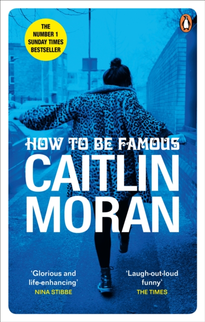 How to be Famous : The laugh-out-loud Richard & Judy Book Club bestseller to read this summer, EPUB eBook