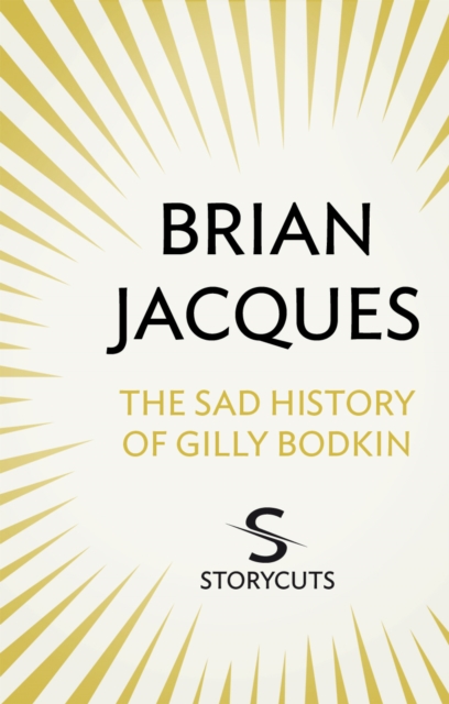 The Sad History of Gilly Bodkin (Storycuts), EPUB eBook