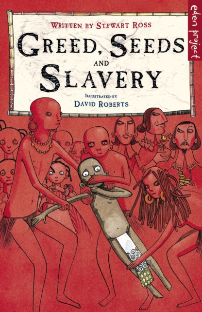 Greed, Seeds and Slavery, EPUB eBook