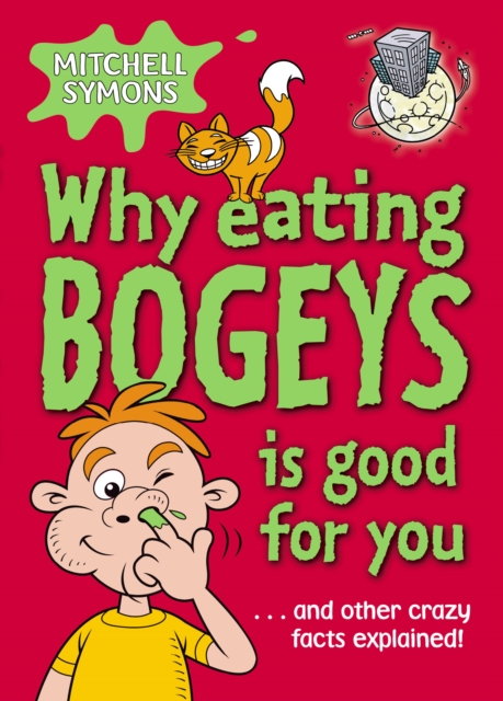 Why Eating Bogeys is Good for You, EPUB eBook