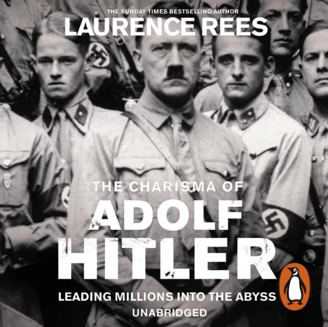 The Dark Charisma of Adolf Hitler, eAudiobook MP3 eaudioBook