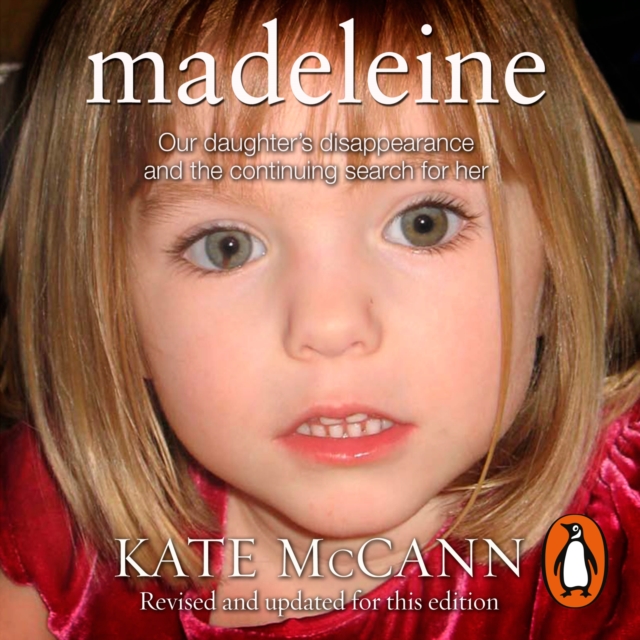 Madeleine : Our daughter's disappearance and the continuing search for her, eAudiobook MP3 eaudioBook