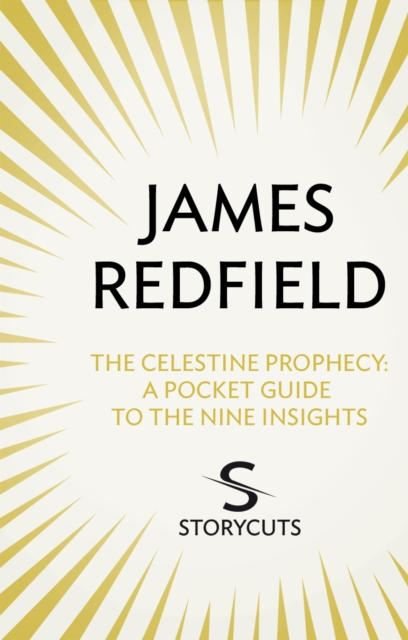 The Celestine Prophecy: A Pocket Guide To The Nine Insights (Storycuts), EPUB eBook