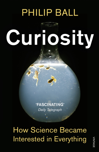 Curiosity : How Science Became Interested in Everything, EPUB eBook