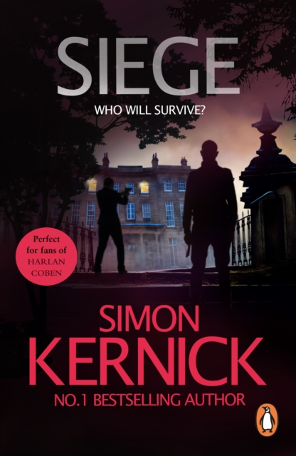 Siege : the ultimate pulse-pounding, race-against-time thriller from bestselling author Simon Kernick, EPUB eBook