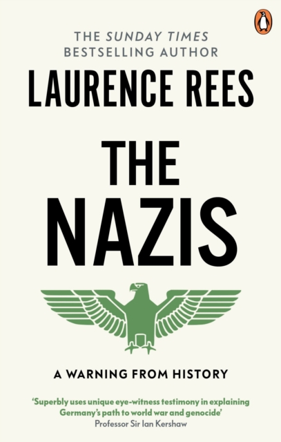 The Nazis : A Warning From History, EPUB eBook