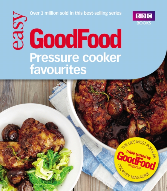 Good Food: Pressure Cooker Favourites, EPUB eBook