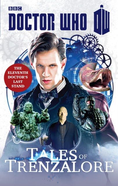 Doctor Who: Tales of Trenzalore : The Eleventh Doctor's Last Stand, EPUB eBook