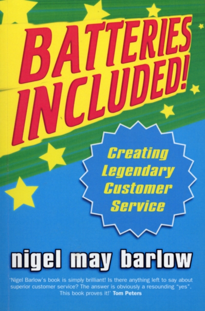 Batteries Included! : Creating Legendary Service, EPUB eBook