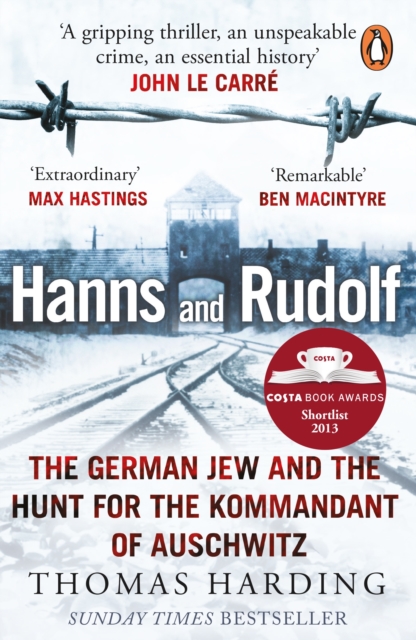 Hanns and Rudolf : The German Jew and the Hunt for the Kommandant of Auschwitz, EPUB eBook
