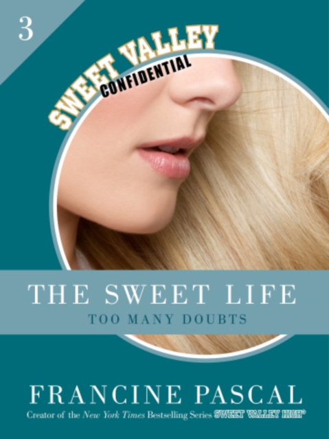 The Sweet Life 3: Too Many Doubts, EPUB eBook