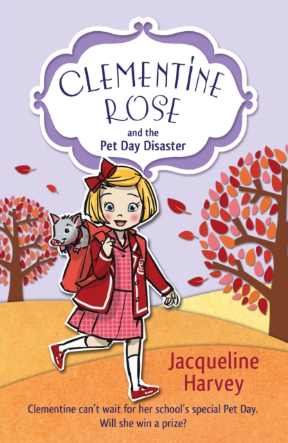 Clementine Rose and the Pet Day Disaster, EPUB eBook