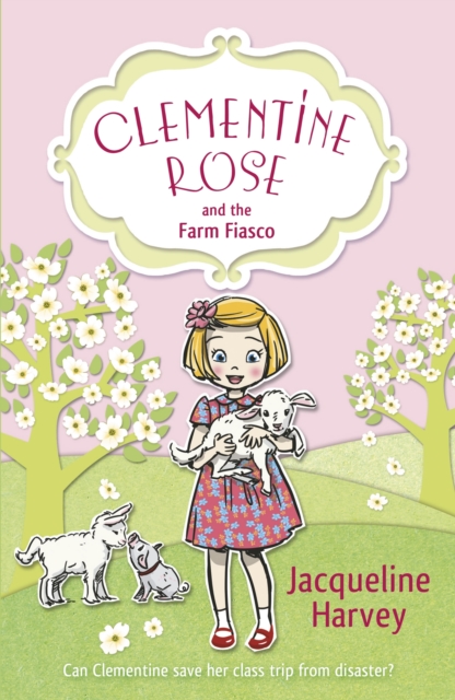 Clementine Rose and the Farm Fiasco, EPUB eBook