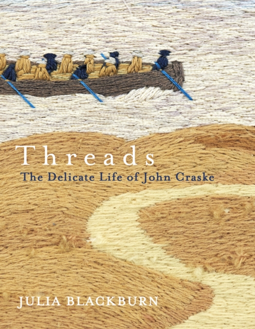 Threads : The Delicate Life of John Craske, EPUB eBook