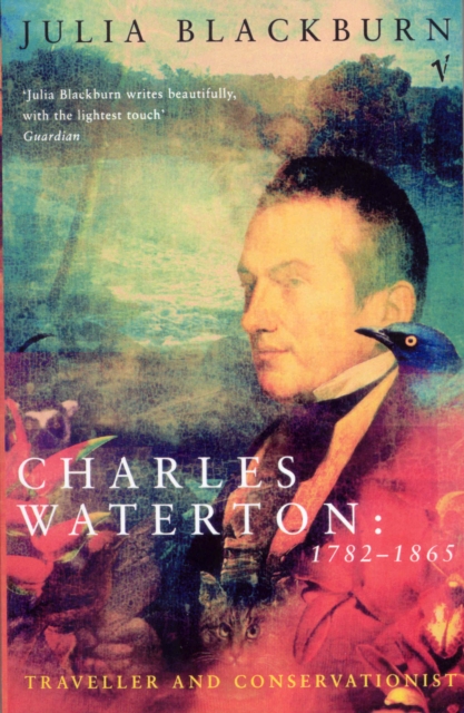 Charles Waterton 1782-1865 : Traveller and Conservationist, EPUB eBook