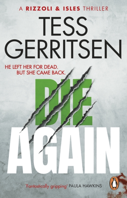 Die Again : The riveting, chilling Rizzoli & Isles thriller from the Sunday Times bestselling author, EPUB eBook