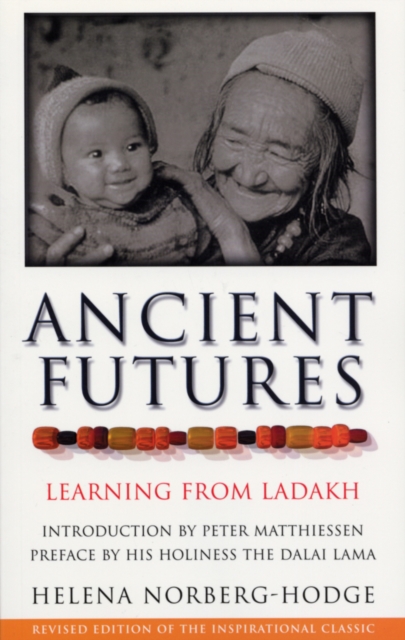 Ancient Futures : Learning From Ladakh, EPUB eBook