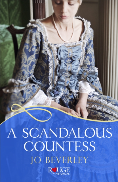 A Scandalous Countess: A Rouge Historical Romance, EPUB eBook