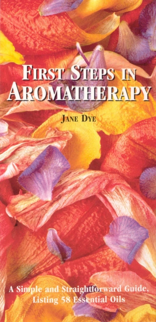 First Steps In Aromatherapy, EPUB eBook