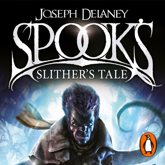 Spook's: Slither's Tale : Book 11, eAudiobook MP3 eaudioBook