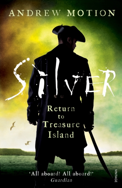 Silver : Return to Treasure Island: Young Adult Edition, EPUB eBook