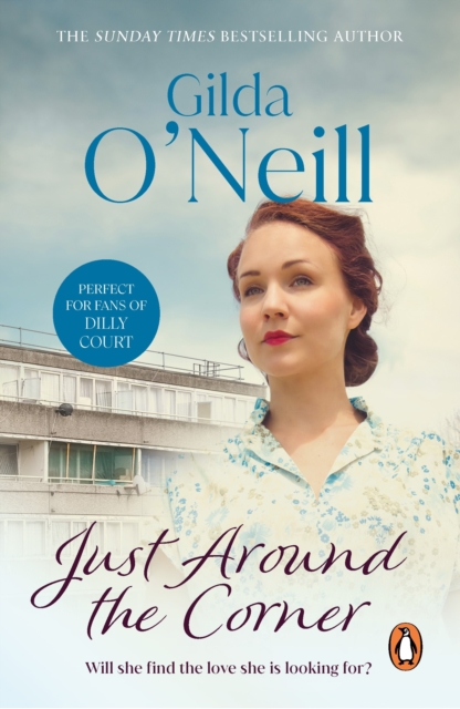Just Around The Corner : a powerful saga of family and relationships set in the East End from bestselling author Gilda O Neill., EPUB eBook
