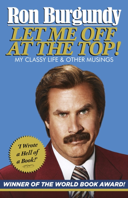 Let Me Off at the Top! : My Classy Life and Other Musings, EPUB eBook