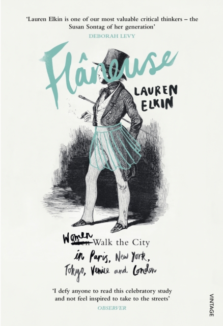 Flaneuse : Women Walk the City in Paris, New York, Tokyo, Venice and London, EPUB eBook