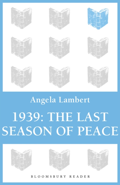 1939: The Last Season of Peace, EPUB eBook