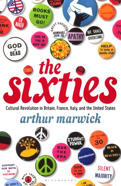 The Sixties : Cultural Revolution in Britain, France, Italy, and the United States, c.1958-c.1974, EPUB eBook