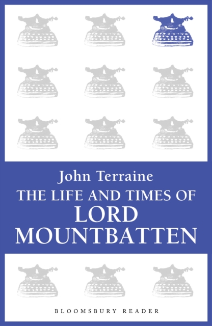 The Life and Times of Lord Mountbatten, EPUB eBook
