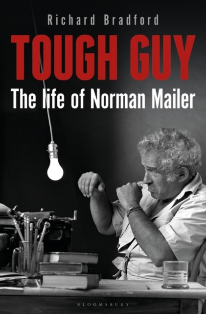 Tough Guy : The Life of Norman Mailer, PDF eBook