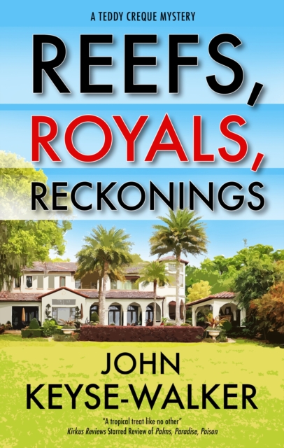 Reefs, Royals, Reckonings, EPUB eBook