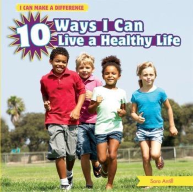 10 Ways I Can Live a Healthy Life, PDF eBook