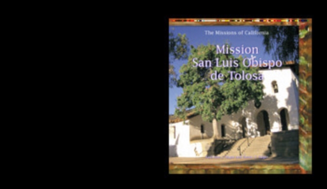 Mission San Luis Obispo de Tolosa, PDF eBook