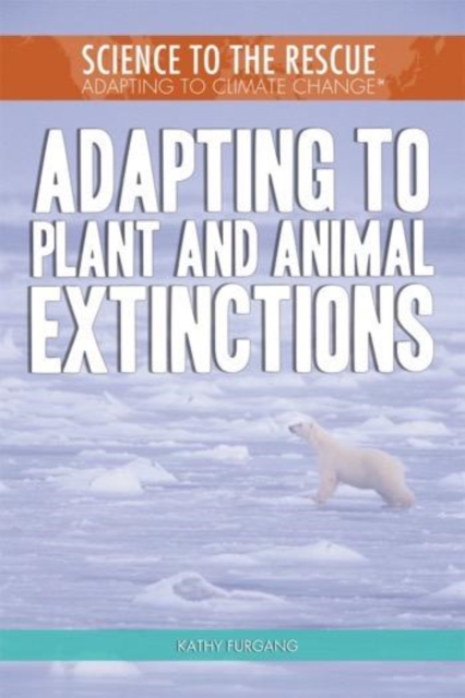 Adapting to Plant and Animal Extinctions, PDF eBook