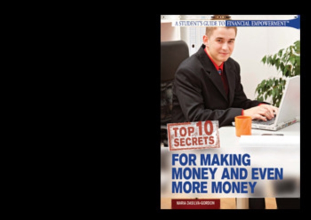 Top 10 Secrets for Making Money and Even More Money, PDF eBook