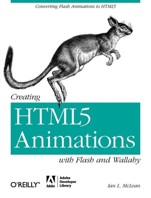 Creating HTML5 Animations with Flash and Wallaby, Paperback / softback Book