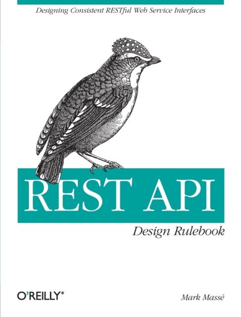 REST API Design Rulebook, Paperback / softback Book