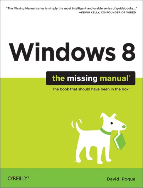 Windows 8: The Missing Manual, Paperback / softback Book