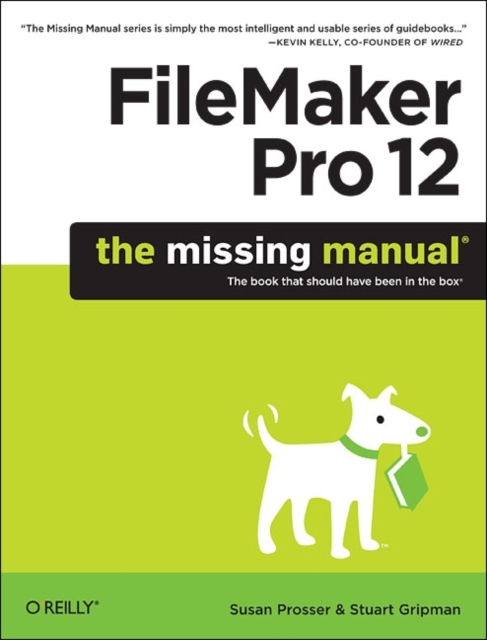 FileMaker Pro 12: The Missing Manual, Paperback / softback Book