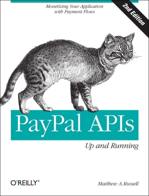 PayPal APIs: Up and Running, Paperback / softback Book