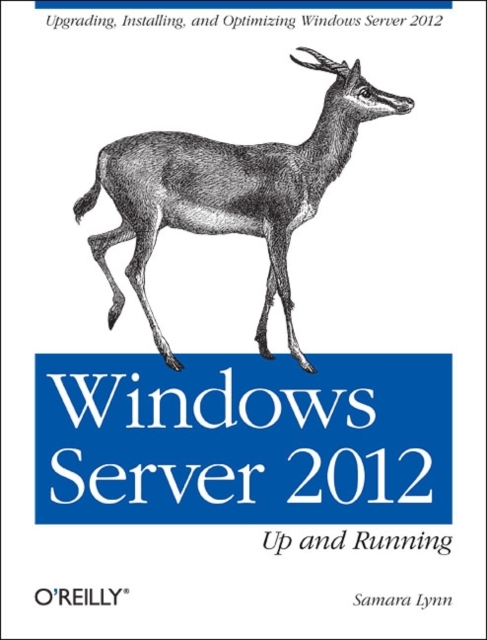 Windows Server 2012: Up and Running, Paperback / softback Book
