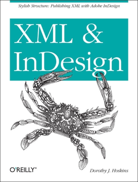 XML and InDesign, Paperback / softback Book