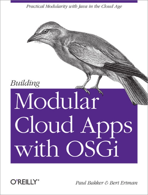 Building Modular Cloud Applications in Java, Paperback / softback Book