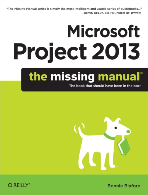 Microsoft Project 2013: The Missing Manual, EPUB eBook