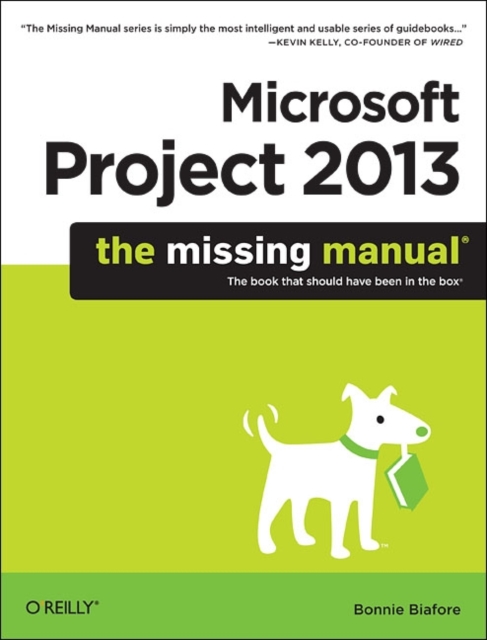 Microsoft Project 2013: The Missing Manual, Paperback / softback Book