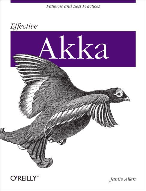Effective Akka : Patterns and Best Practices, PDF eBook