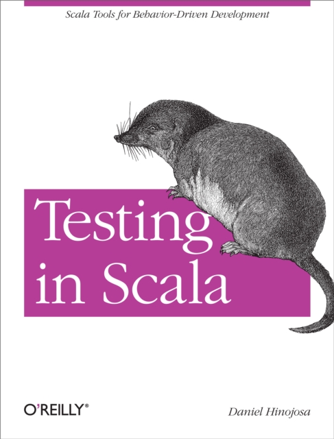 Testing in Scala : Scala Tools for Behavior-Driven Development, PDF eBook