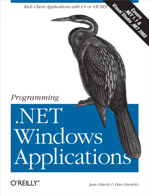 Programming .NET Windows Applications : Rich Client Applications with C# or VB.NET, EPUB eBook